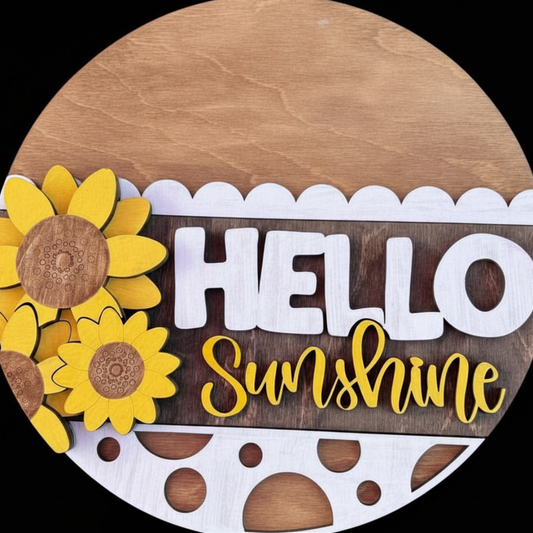 Hello sunshine sunflowers